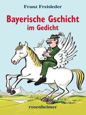 cover image of Bayerische Gschicht im Gedicht